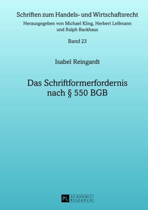 Das Schriftformerfordernis nach § 550 BGB