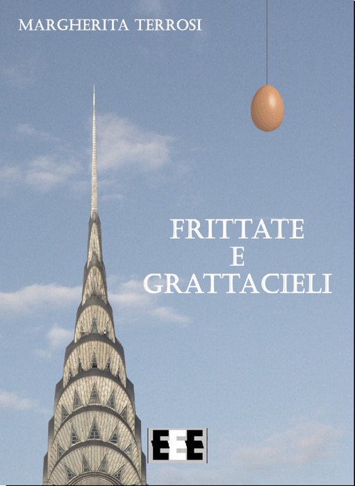 Frittate e grattacieli