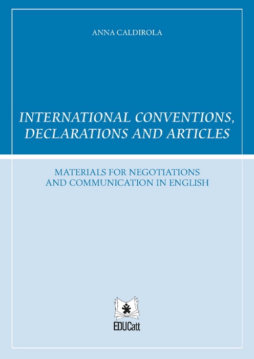 International conventions, declarations and articles