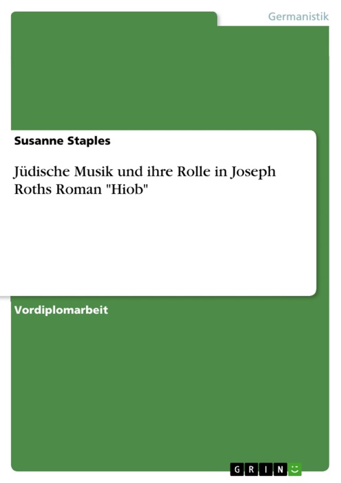 Jüdische Musik und ihre Rolle in Joseph Roths Roman 'Hiob'