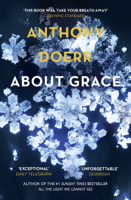 Anthony Doerr - About Grace artwork