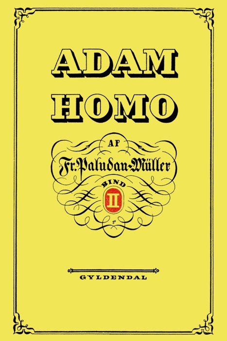 Adam Homo. Anden Deel