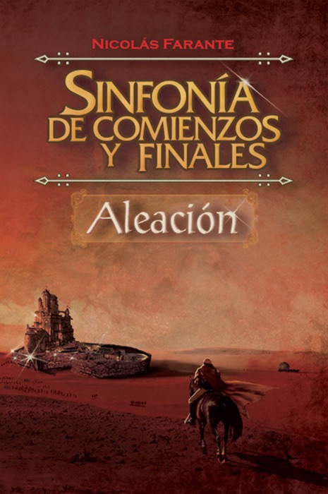 Sinfonía de Comienzos y Finales - Aleación