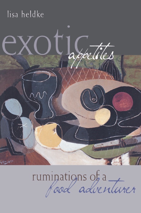 Exotic Appetites