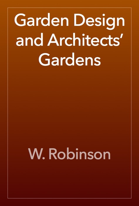 Garden Design and Architects’ Gardens