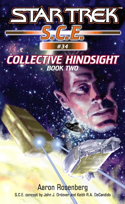 Star Trek: S.C.E.: Collective Hindsight, Book 2