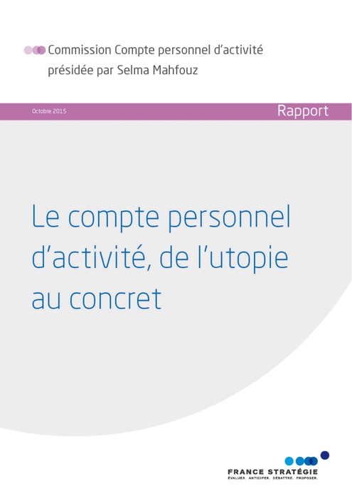 Le compte personnel d'activité : de l'utopie au concret