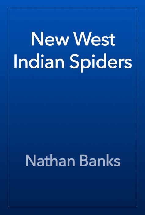 New West Indian Spiders