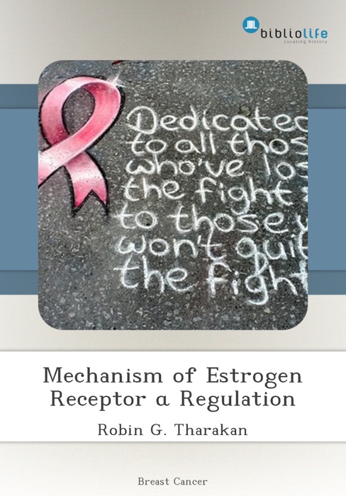 Mechanism of Estrogen Receptor α Regulation