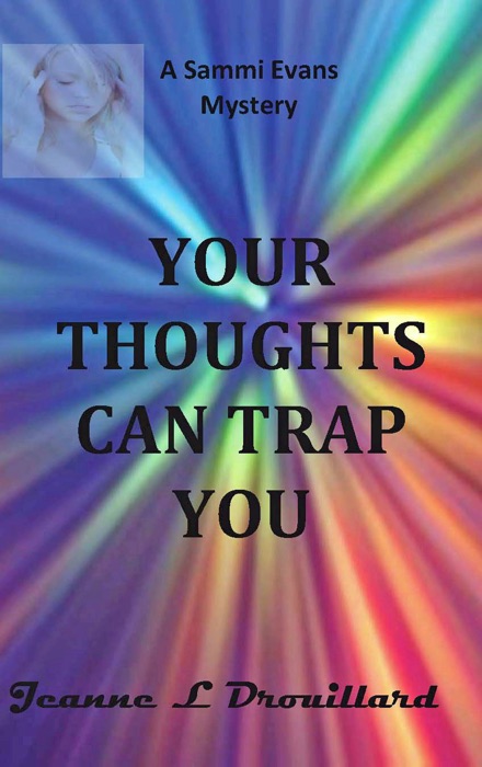 Your Thoughts Can Trap You