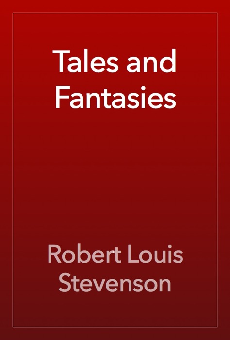 Tales and Fantasies