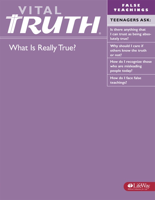 Vital Truth: False Teachings