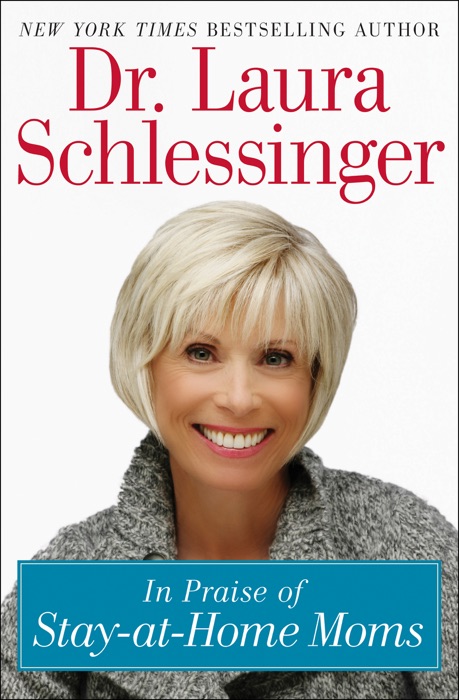 In Praise of Stay-at-Home Moms