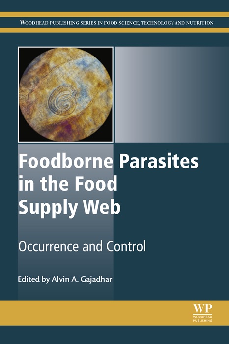 Foodborne Parasites in the Food Supply Web