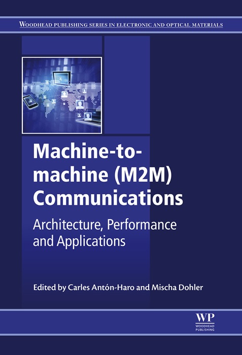 Machine-to-Machine (M2M) Communications