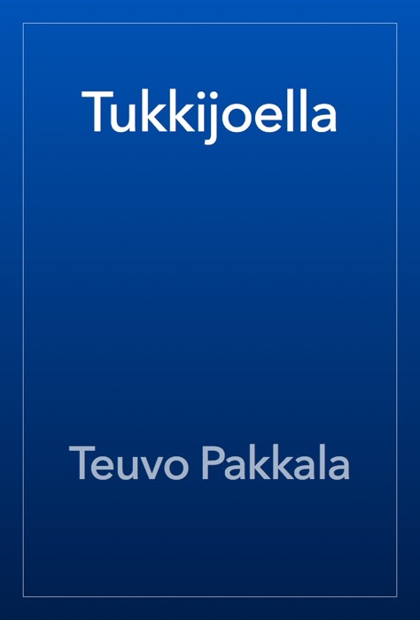 Tukkijoella