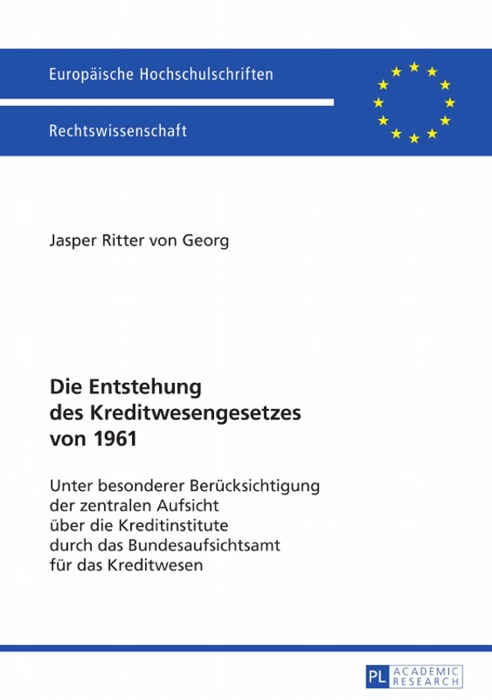 Die Entstehung des Kreditwesengesetzes von 1961