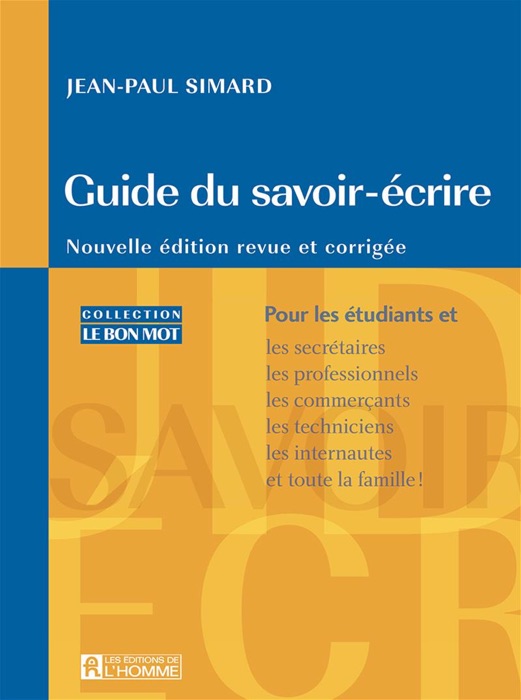 Guide du savoir écrire