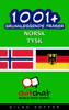 1001+ grunnleggende fraser norsk - tysk - Gilad Soffer