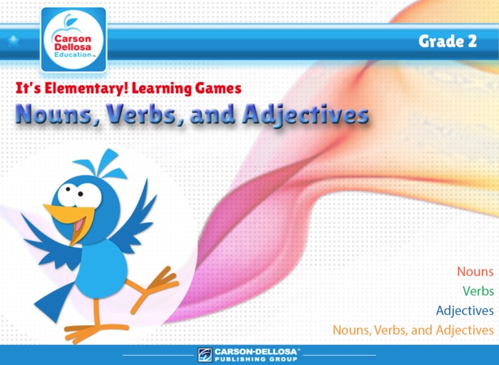 Nouns, Verbs, and Adjectives