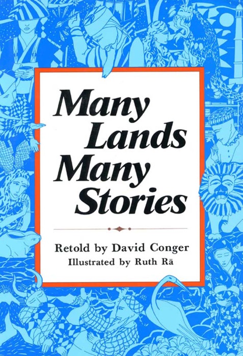 Many Lands, Many Stories