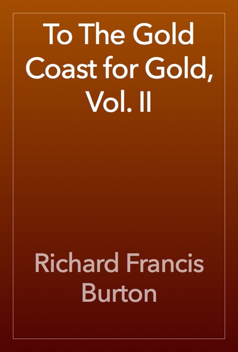 To The Gold Coast for Gold, Vol. II