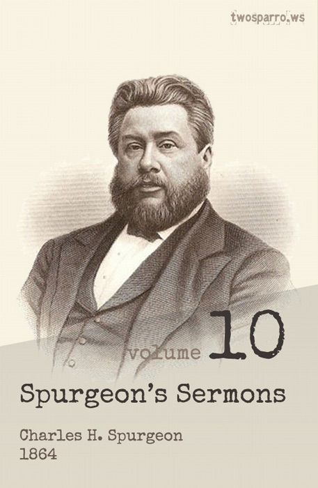 Spurgeon's Sermons Volume 10