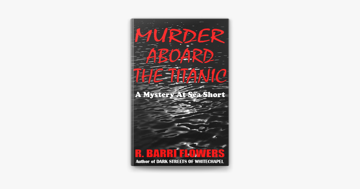 ‎Murder Aboard the Titanic: A Mystery At Sea Short on Apple Books