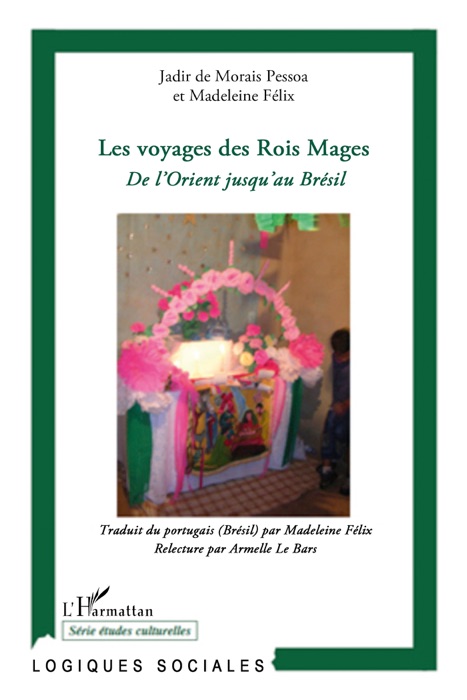 Les voyages des rois mages