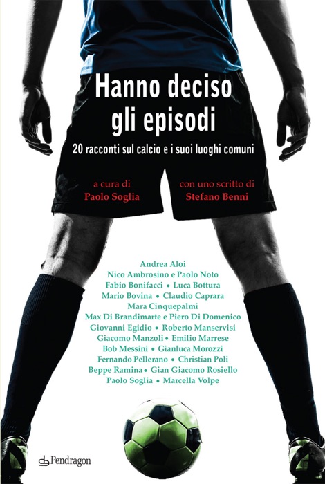 Hanno deciso gli episodi