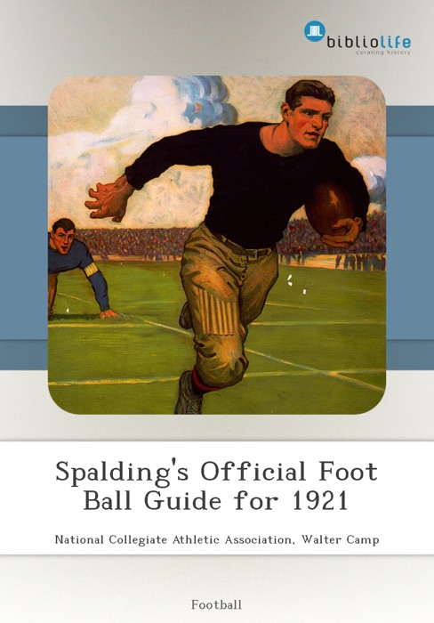 Spalding's Official Foot Ball Guide for 1921