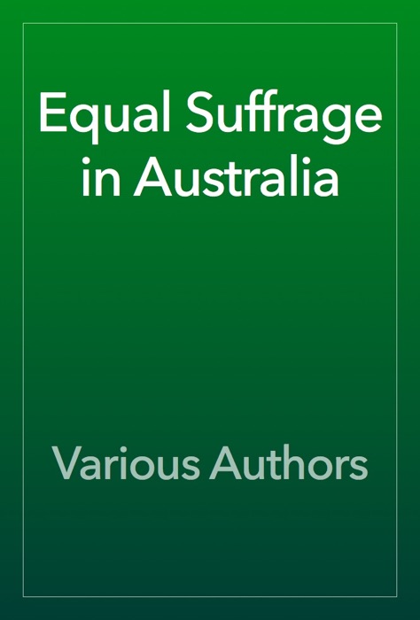 Equal Suffrage in Australia