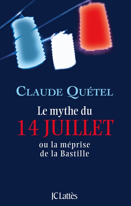 Le mythe du 14 juillet