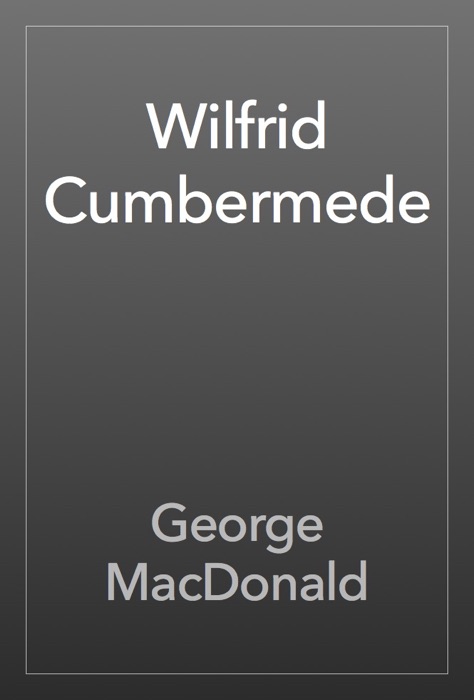 Wilfrid Cumbermede