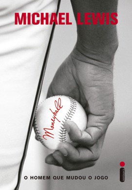 Capa do livro Moneyball: O Homem que Mudou o Jogo de Michael Lewis