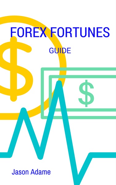 Forex Fortunes Guide