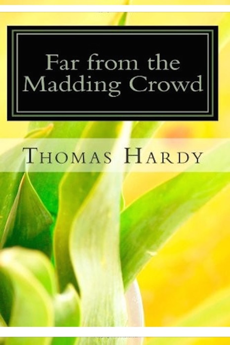 Far from the Madding Crowd