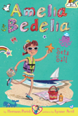 Amelia Bedelia Chapter Book #7: Amelia Bedelia Sets Sail - Herman Parish