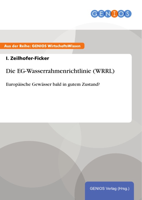 Die EG-Wasserrahmenrichtlinie (WRRL)