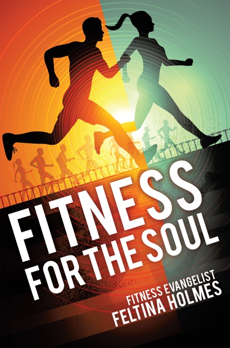 Fitness for the Soul