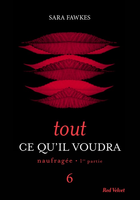 Tout ce qu'il voudra 6