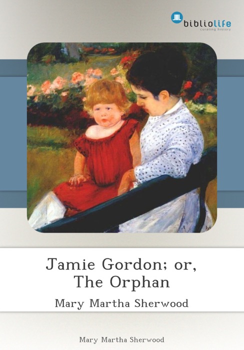 Jamie Gordon; or, The Orphan