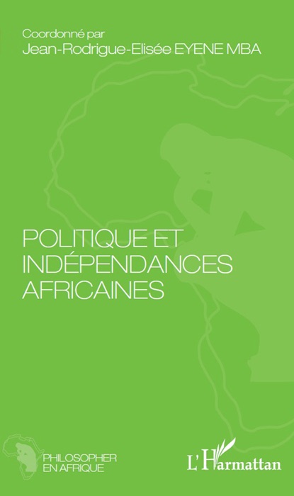 Politique et indépendances africaines