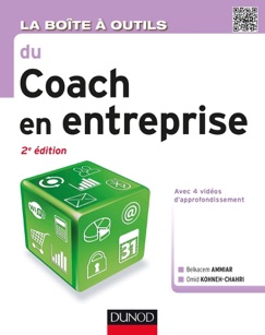 La boîte à outils du coach en entreprise - 2e éd. - Belkacem Ammiar & Omid Kohneh-Chahri