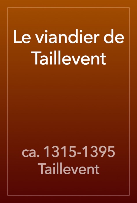 Le viandier de Taillevent