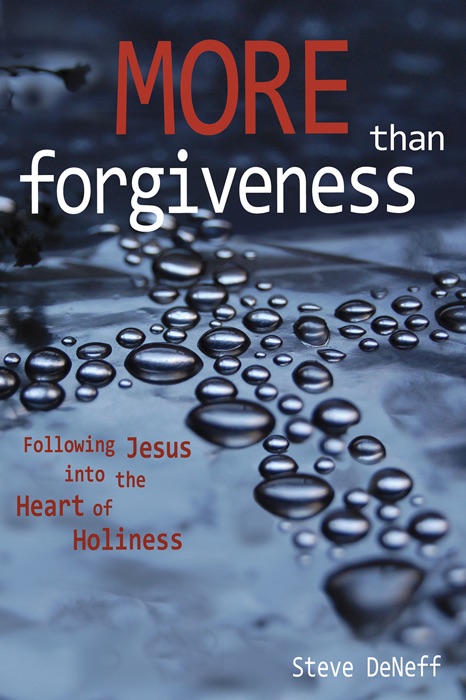 More Than Forgiveness