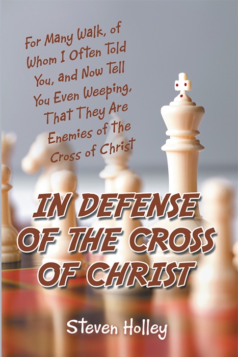 In Defense of the Cross of Christ