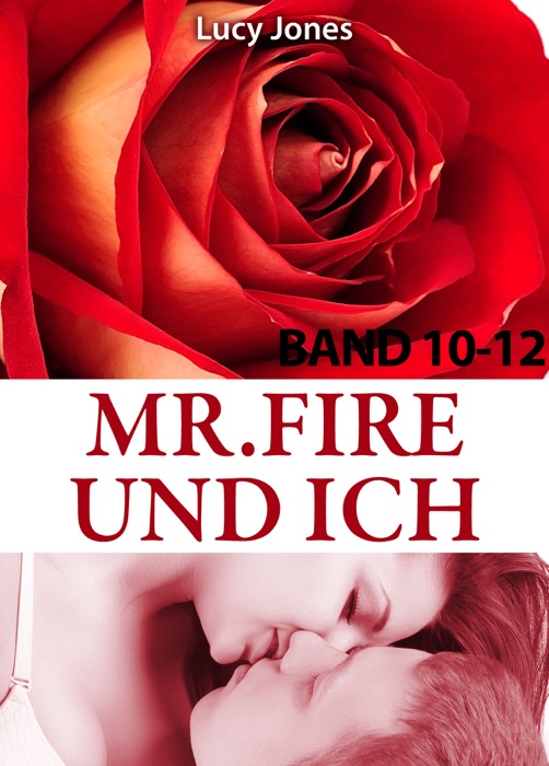 Mr. Fire und ich - Band 10-12