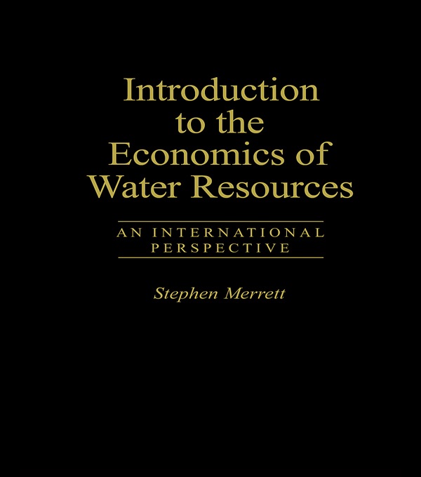 Introduction To The Economics Of Water Resources