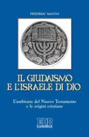 Il Giudaismo e l’Israele di Dio
